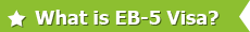 What Is EB-5 Visa?